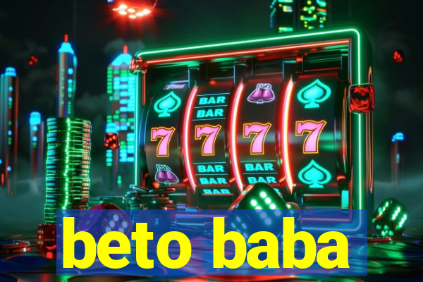 beto baba
